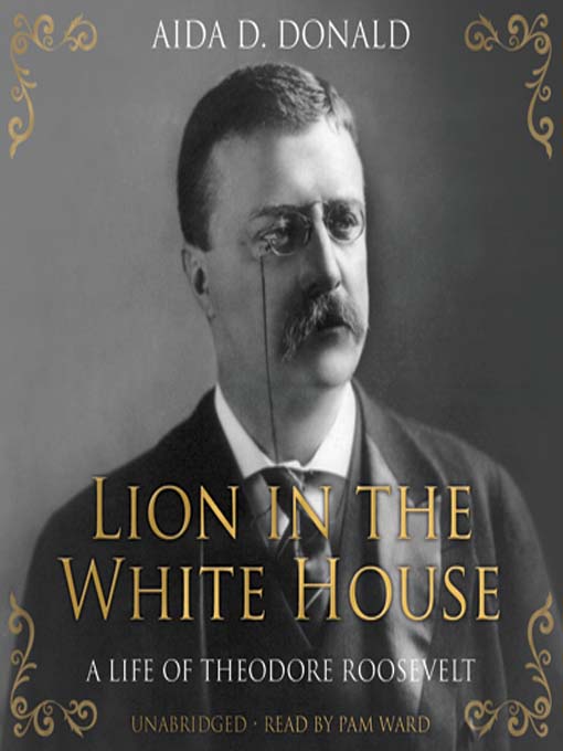 Title details for Lion in the White House by Aida D. Donald - Available